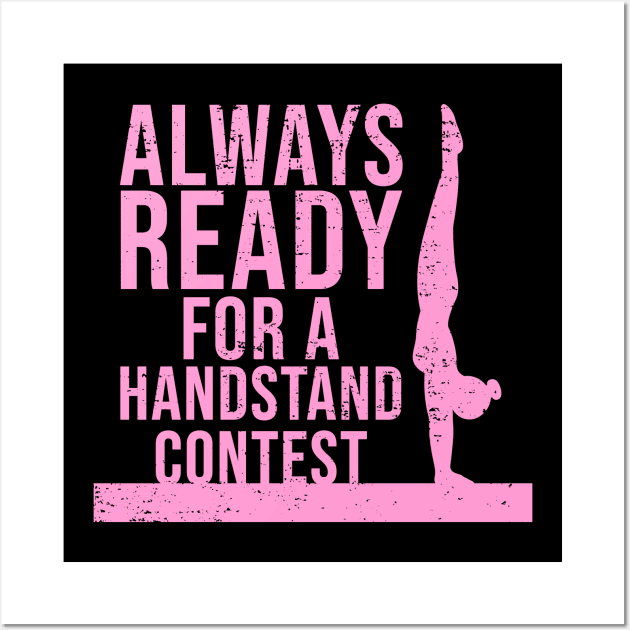 Gymnastics Gymnast Gym Funny Gymnastics Quote Gymnastics Clothing Gymnast Gift Leotard Beam Gymnastics For Girls Handstand Sports Gymnastic Funny Artistic Gymnastic Acrobatic Acrobatics Floor Fitness Wall Art by jkshirts